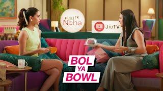 Bol ya Bowl | Ananya Pandey | Neha Dhupia | No Filter Neha - Season 6 - Episode 6