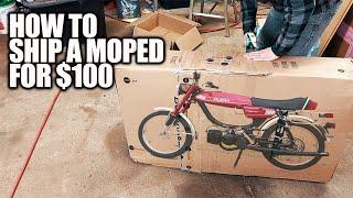 How to ship a moped for cheap $100