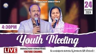 Youth Meeting Live || 24-11-2024 || Pastor Caleb || Shekena Glory |  @BerachahMinistries