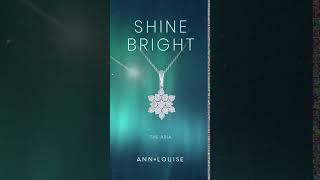 Shine Bright With Ann-Louise  - The Aria