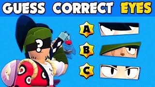 Guess the CORRECT EYES of the BRAWLERS | Brawl Stars Quiz - Moe, Kenji, Kit, Chester, El Primo, Nita