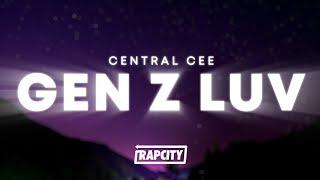 Central Cee - gen z luv (Lyrics)