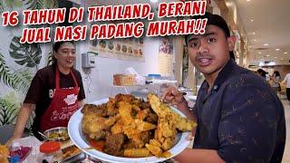 HARI TERAKHIR DI THAILAND MALAH NEMU NASI PADANG KOMPLIT MURAH MERIAH!