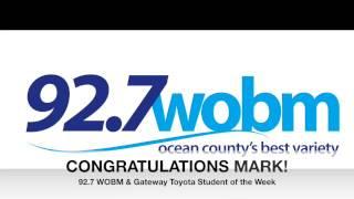 92.7 WOBM & Gateway Toyota Student of the Week Mark Baker