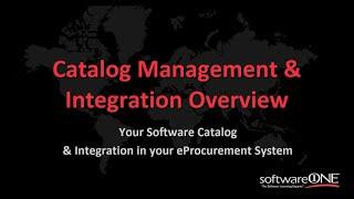 SoftwareONE's Catalog Management & Integration Overview