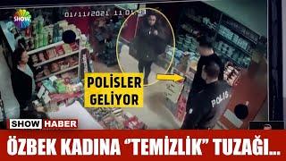 Özbek kadına ''temizlik'' tuzağı...