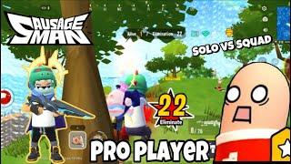 OMG !! 22 KILL !! MARCH2303BACK TO SOLO VS SQUAD !! EKIMIRZA SAUSAGE MAN