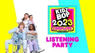 KIDZ BOP 2023 (Complete Edition) Listening Party!