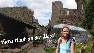 Kurzurlaub an der Mosel Alken und Burg Thurant