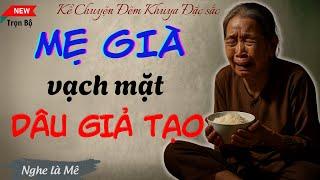 Con Dâu Lươn Lẹo–Mẹ Chồng Nhẫn Nhục Và Màn Vạch Mặt Khiến Người Xem Nghẹn Lòng | Chuyện Đời Thực