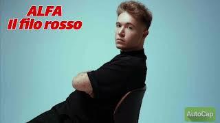 ALFA Il Filo Rosso testo lyrics