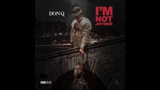 Don Q - I'm Not Joyner