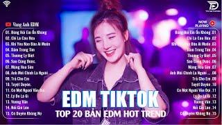 Đừng Hỏi Em Ổn Không Remix BXH Nhạc Trẻ Remix Hót Tiktok Top 20 Bản EDM Triệu View Hay Hơn Bản Gốc