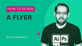 How to Design a Flyer (For Any Business)