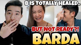 BARDA :  B IS TOTALLY HEALED BUT NOT READY?! | Barbie Forteza and David Licauco by BB. ANONYMOUS