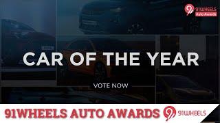 Car of the Year Category || 91Wheels Auto Awards 2022