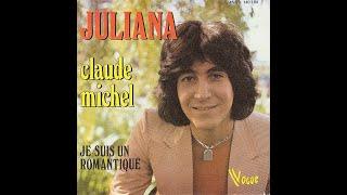 CLAUDE MICHEL - Juliana (45T - 1976)