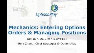 Entering Options Orders & Managing Option Positions