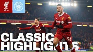 Highlights: Liverpool 4-3 Man City | Oxlade-Chamberlain, Mane, Firmino, Salah | (2018)