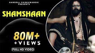 Shamshaan || Official Music Video || Hansraj Raghuwanshi || Baba Ji