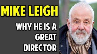 Mike Leigh -- The Great Directors Series (Episode #6)