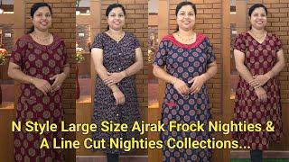 N Style Large Size Ajrak Frock Nighties & A Line Cut Nighties‼️Booking : 9074248160, 8848089032