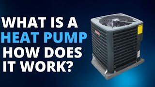 What Is a Heat Pump and How Does It Work?