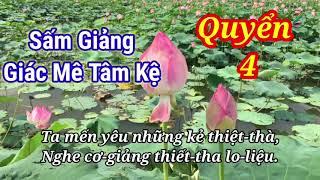 Sấm Giảng Quyển 4 ( có chữ ). Sấm Giảng - Thi Văn Giáo Lý PGHH