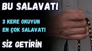 Bu Salavatı 3 Kere Okuyun, En Çok Salavatı Siz Getirin! - Volkan Aksoy