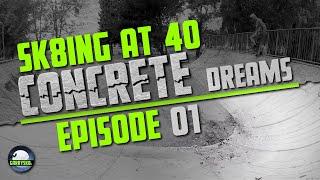 Concrete Dreams EP.01 | FAKIE CROOK