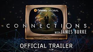 Connections with James Burke | Official Trailer