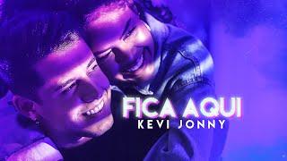 Kevi Jonny - Fica Aqui