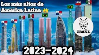 Los edificios más ALTOS de América Latina (2023-2024)