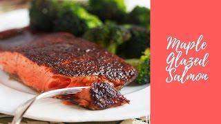 Maple Glazed Salmon - Lexi's Clean Kitchen