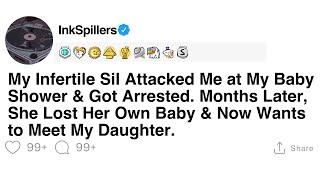 [Full Story] My Infertile Sil Attacked Me at My Baby Shower & Got Arrested. Months Later...