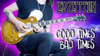 How To Play "Good Times Bad Times" by Led Zeppelin (Full Electric Guitar Lesson)