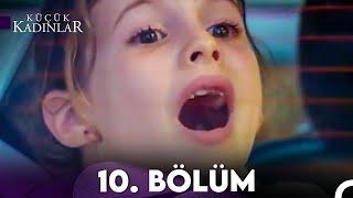 Küçük Kadınlar 10. Bölüm (FULL HD)