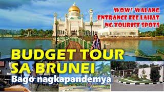 BUDGET TOUR IN BRUNEI (Before Pandemic)