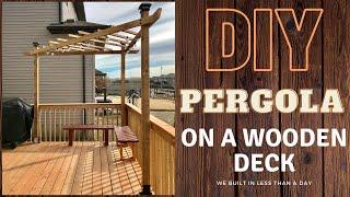 PERGOLA DIY - Built on a Wooden Deck for less than $ 300