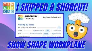 I Skipped this Tinkercad Shortcut! Show Shape WorkPlane in Minutes!