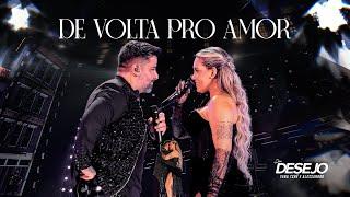 Seu Desejo - De volta pro amor (Ao Vivo) | DVD Nosso Tempo É Agora