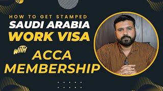 Saudi Arabia Work Visa Stamping with ACCA Membership in Pakistan - ACCA Membership Apostille in UK