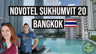 4 STAR NOVOTEL SUKHUMVIT 20 in BANGKOK | Full Review of our Stay!