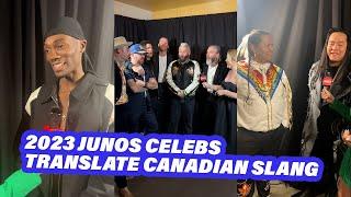 2023 Junos Artists Translate Canadian Slang