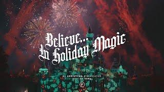 Believe... in Holiday Magic 2023