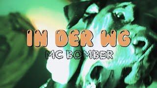 MC Bomber - In der WG (prod. by MC Bomber) Official Video