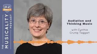 Audiation and Thinking Music, with Cynthia Crump Taggart