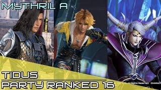 DUNK WITH VAYNE! Dissidia Final Fantasy NT (DFFNT) - Tidus Ranked Party Matches 16 [Mythril A]