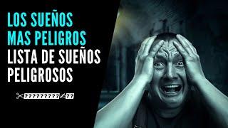 The most dangerous dreams, meaning of dreams