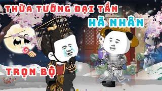 [Full] Trọn bộ Thừa Tướng Đại Tần Hà Nhân | TV Movies